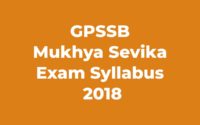 GPSSB Mukhya Sevika Syllabus 2018